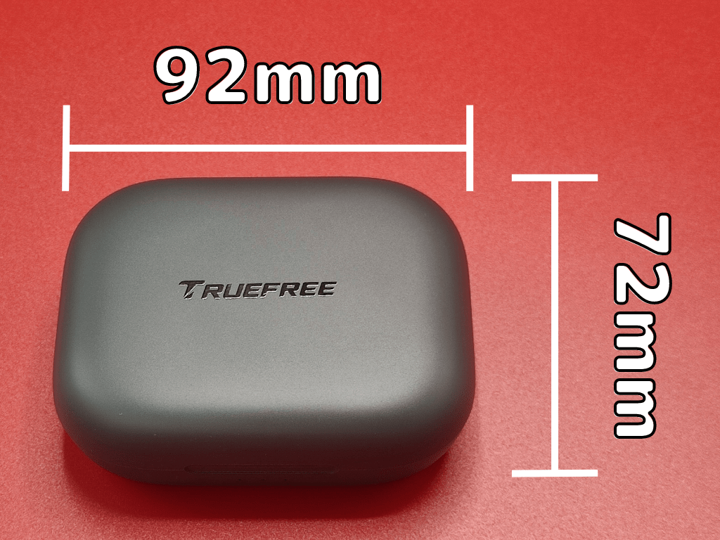 TRUEFREE O1 イヤホン：充電ケースのサイズ
